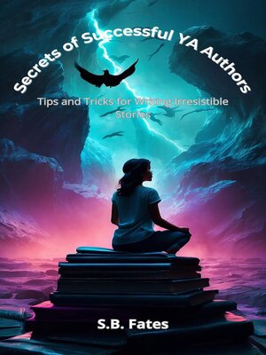 cover image of Secrets of Successful YA Authors